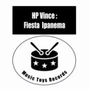 HP Vince - Fiesta Ipanema