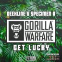 Deekline & Specimen A - Get Lucky