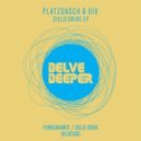 Platzdasch & Dix - Cielo Drive