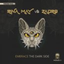 Rina May Vs Zadro - Embrace The Dark Side