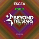 Escea - POTUS (Radio Edit)