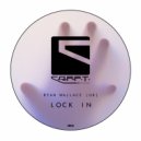 Ryan Wallace (UK) - Lock In (Original Mix)