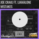 DJ Joe Craig Featuring LiamAlone - Mistakes