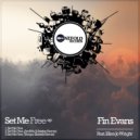 Fin Evans - Set Me Free