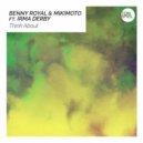 Benny Royal & Mikimoto Ft. Irma Derby - Think About