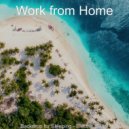 Work from Home - Sumptuous - Moments for Anxiety