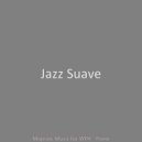 Jazz Suave - Subtle Soundscapes for Working from Home