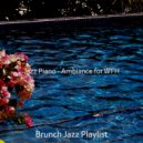 Brunch Jazz Playlist - Cultivated Ambiance for Anxiety ()