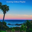 Evening Chillout Playlist - Backdrop for WFH