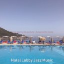 Hotel Lobby Jazz Music - Atmosphere for Studying ()