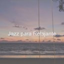 Jazz para Relajante - Vibes for Working from Home
