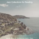 Jazz Collections for Reading - Festive Piano Jazz - Ambiance for Sleeping