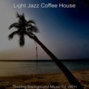 Light Jazz Coffee House - Feeling for Stress Relief
