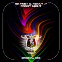 Skynet & Fekky - Foggy Night