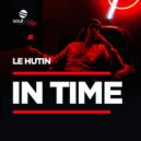 Le Hutin - In Time