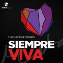 Mark Di Meo & Mijangos - Siempre Viva