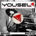 Angelo Ruis - Work For Love