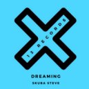 Skuba Steve - Dreaming