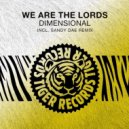 We Are The Lords - Dimensional