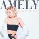 Amely - Milk & Honey