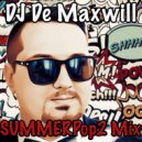 DJ De Maxwill - SummerPop2