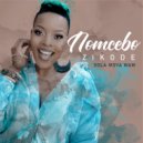 Nomcebo Zikode - Xola Moya Wam'