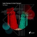 Isak Gomez & Asti Zymeri - The Tribute