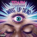 T-Pain & Chris Brown - Wake Up Dead (DaiB Remix)
