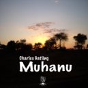 Charles Gatling - Muhanu