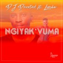 DJ Devoted ft. Lumka - Ngiyak\'vuma (Original Mix)