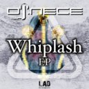 DJ.Nece - Whiplash