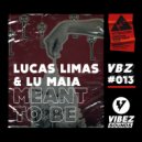Lucas Limas & Lu Maia - Meant To Be