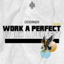 Doerner - Work A Perfect