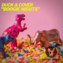 Duck & Cover - Boogie Nights (Radio Edit)