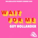 Guy Hollander - Wait For Me