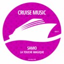 SAMO - La Touche Magique