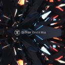 DJ Trax - Find A Way