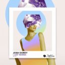 Josh Dorey - I Just Wanna (Original Mix)