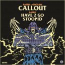 Baerli - Have 2 Go Stoopid