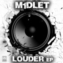 M1dlet - Get Louder