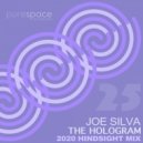 Joe Silva - The Hologram