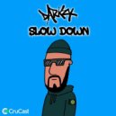 Darkzy - Slow Down