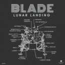 Blade (Dnb) - Lunar Landing