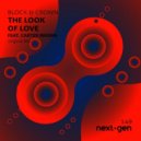 Block & Crown Ft. Carter Brown - The Look Of Love