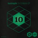 Isotropik - Murky Waters