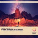 Gary Afterlife - Other Worlds Than These