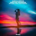 Alex H & Z8phyr - Hope for Tomorrow
