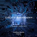 A Smooth Architect - Circuit Breakdown