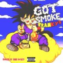 Franky D - Got Smoke
