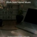 Work from Home Music - Moods for Social Distancing - Alluring Smooth Jazz Quartet